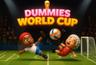 Dummies World Cup