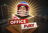 Office Fury Game