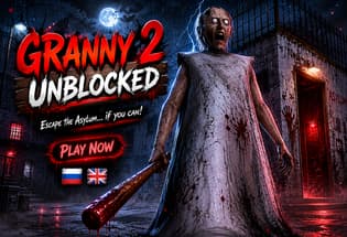 Granny 2 Unblocked