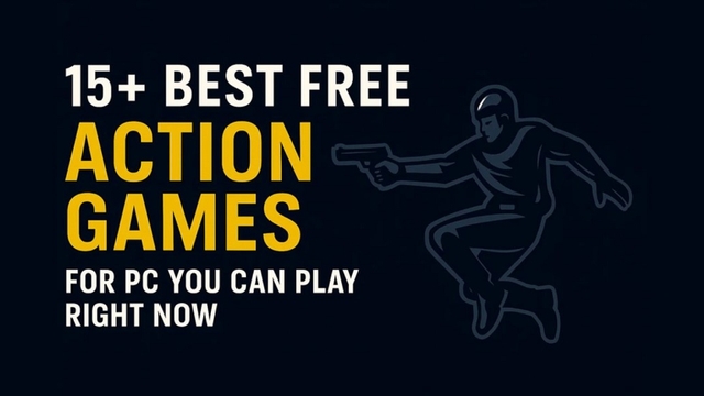 15+ Best Free Action Games for PC You Can Play Right Now 15+ Best Free Action Games for PC You Can Play Right Now
