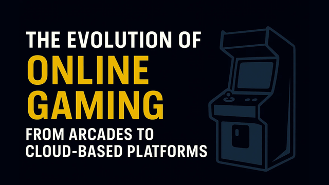 The Evolution of Online Gaming: From Arcades to Cloud-Based Platforms The Evolution of Online Gaming: From Arcades to Cloud-Based Platforms